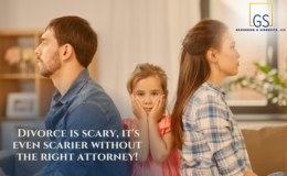 Divorce Is Scary; It’s Even Scarier Without the Right Attorney